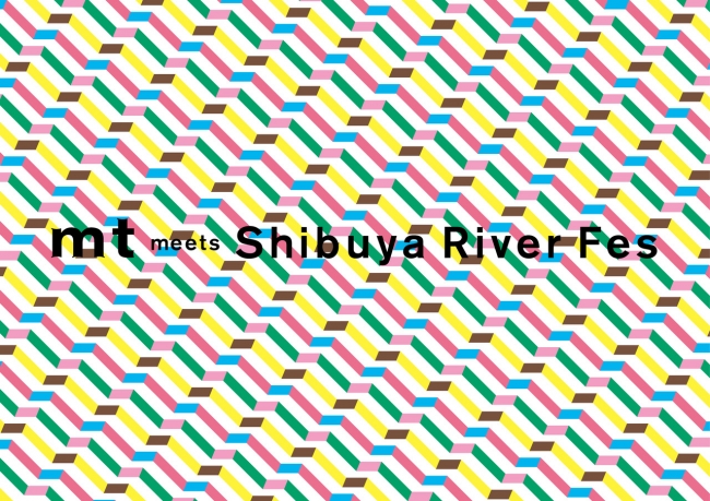 mt meets Shibuya River Fes_イメージ画像