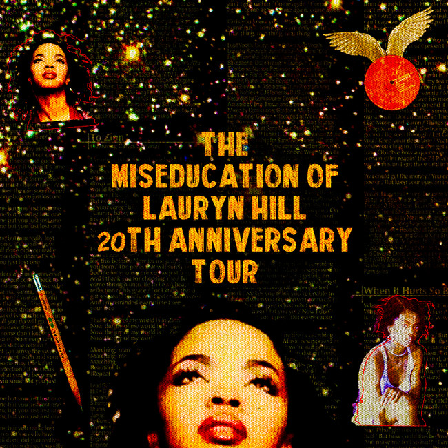 THE MISEDUCATION OF LAURYN HILL ANNIVERSARY TOUR