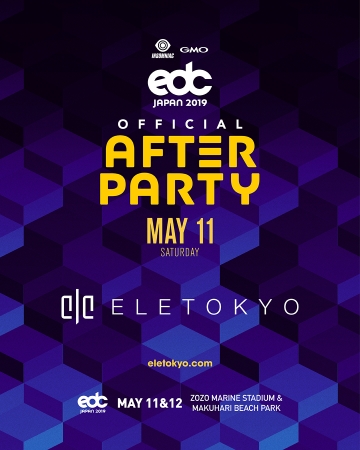 EDC JAPAN 2019 Official After Party ELE TOKYO