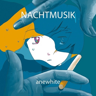 anewhite「NACHTMUSIK」