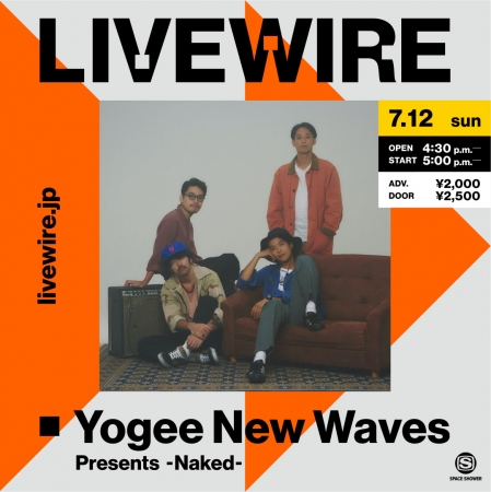 LIVEWIRE　Yogee New Waves