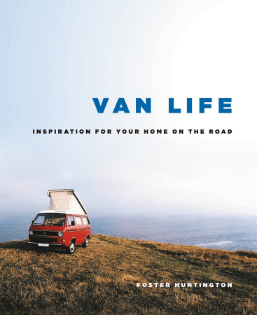 「VAN LIFE（バンライフ）」フォスター・ハンティントン