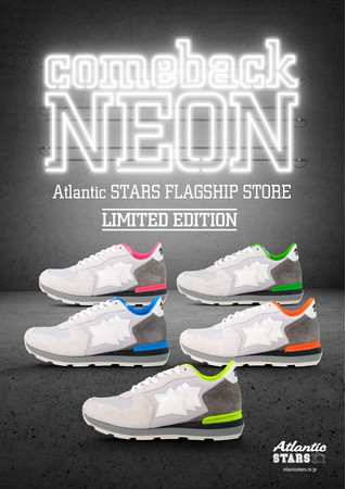 Atlantic STARS FLAGSHIP STORE LIMITED EDITION ：comeback NEON