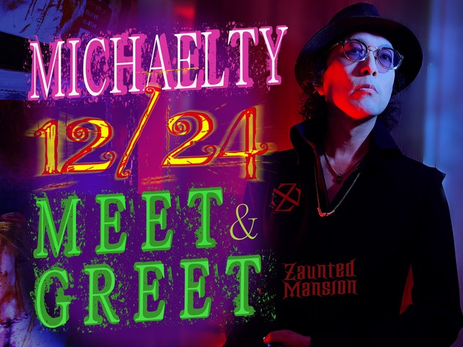 MICHAELTY MEET＆GREET