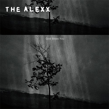 THE ALEXX 『God Bless You』ジャケット