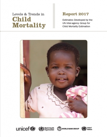 『Levels and Trends in Child Mortality 2017（2017年度版 子どもの死亡における地域（開発レベル）別の傾向）』