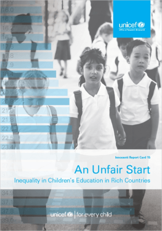 『レポートカード15 不公平なスタート：先進国における子どもたちの教育格差（原題：An Unfair Start Inequality in Children’s Education in Rich Countries）』