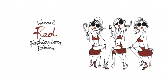 「Wacoal Red Fashionista Edition」